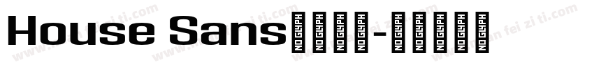 House Sans字体家族字体转换